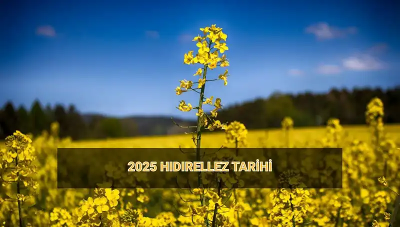 2025 Hıdırellez Tarihleri ve Ritüelleri: Geleneklerin Anlamı