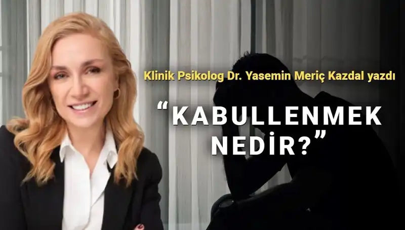 Kabullenmenin Gücü: Klinik Psikologdan Özgürleştirici Yöntemler