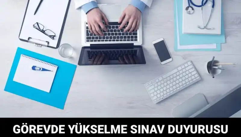 Sağlık Bakanlığı'ndan Görevde Yükselme Sınavı Duyurusu: Adaylar Dikkat!