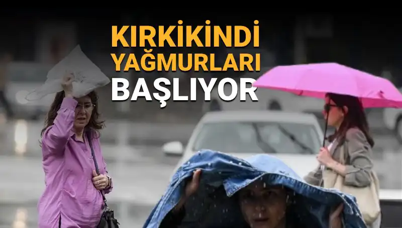 Kırkikindi Yağmurları Geldi! İstanbul’da Hava Durumu Ne Olacak?
