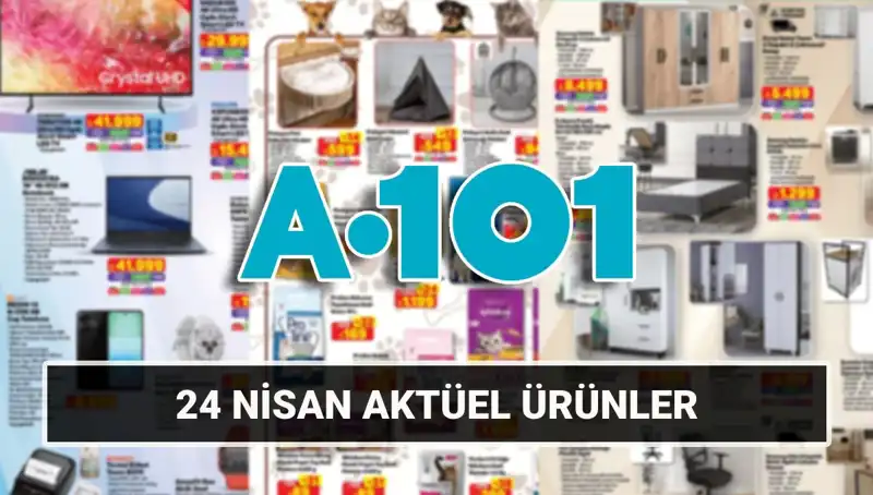 A101 Aktüel Katalogu ile Cazip Fırsatlar 24 Nisan'da Sizleri Bekliyor!