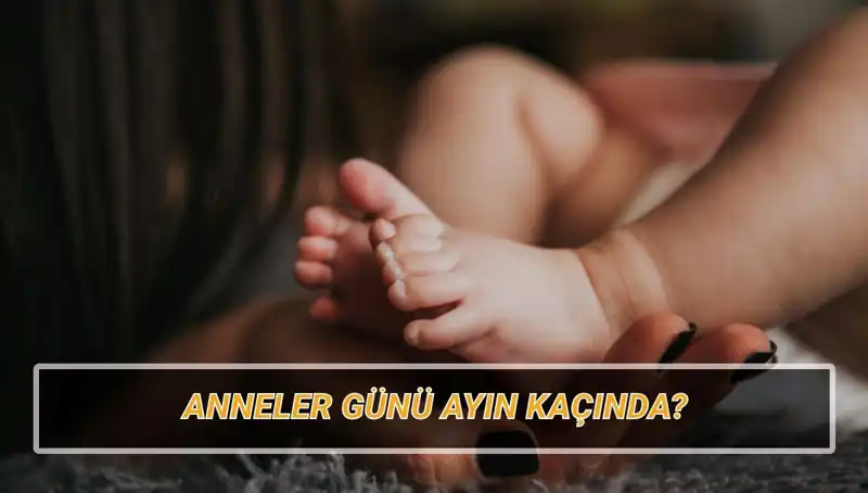 2025’te Anneler Günü Ne Zaman? Tarihçesiyle Anlamı ve Kutlama Önerileri