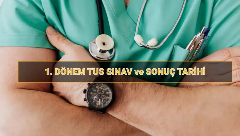2025 Tıpta Uzmanlık Sınavı (TUS) Tarihleri Açıklandı: Sınav Süreci Hakkında Bilmeniz Gerekenler