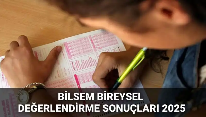 BİLSEM 2025: Değerlendirme Sonuçlarına Göre Kayıt Hakkı Kazananlar Açıklandı!